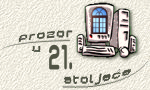  Prozor u 21. stolje�e 